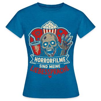 Horrorfilme sind meine Liebessprache - Frauen T-Shirt - Antikblaues Saphir meliert - Vorne - AI Model Female 172 dark (172cm)