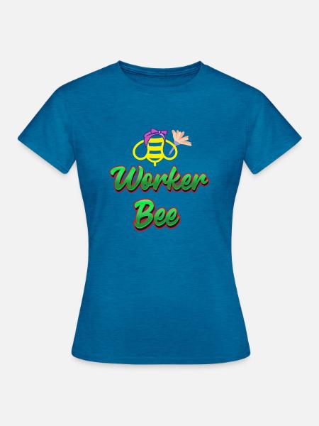 Arbeitsbiene - Frauen T-Shirt - Antikblaues Saphir meliert
