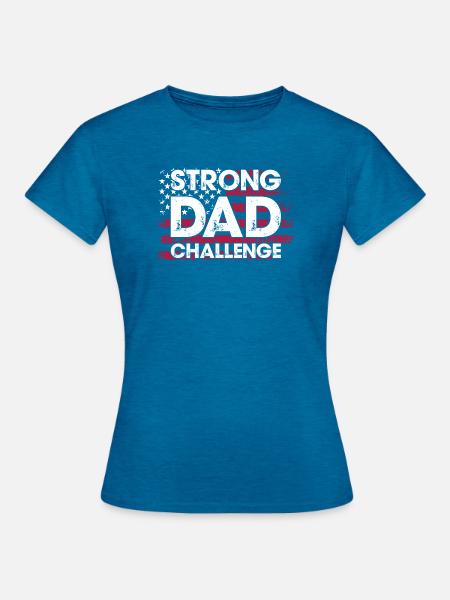 Herausforderung des starken Vaters - Frauen T-Shirt - Antikblaues Saphir meliert