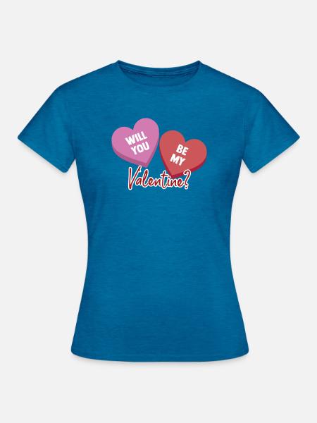 Will_You_Be_My_Valentine? - Frauen T-Shirt - Antikblaues Saphir meliert