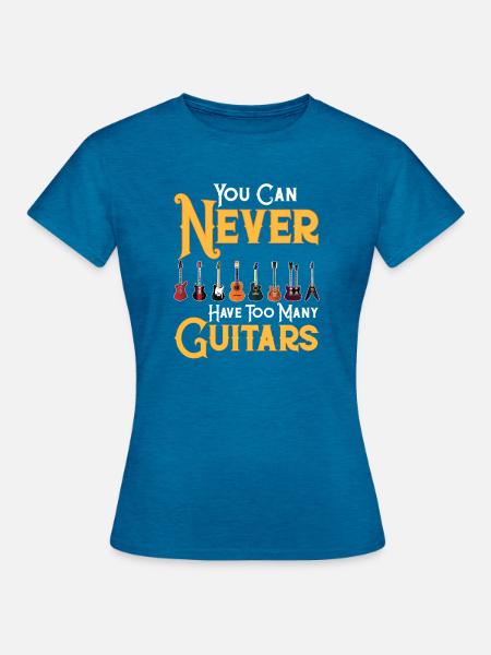Nie Zu Viele Gitarren - Frauen T-Shirt - Antikblaues Saphir meliert