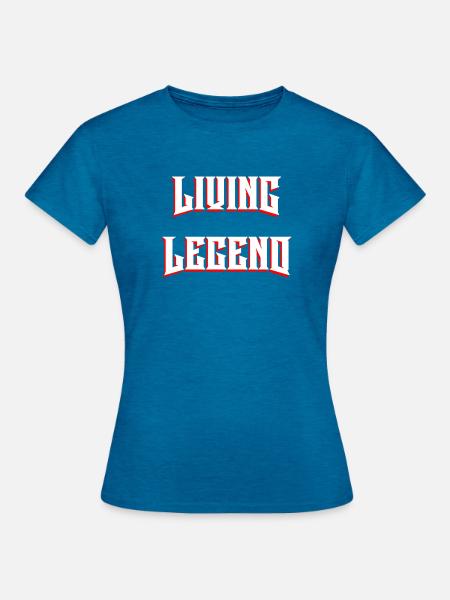 Living Legend - Frauen T-Shirt - Antikblaues Saphir meliert