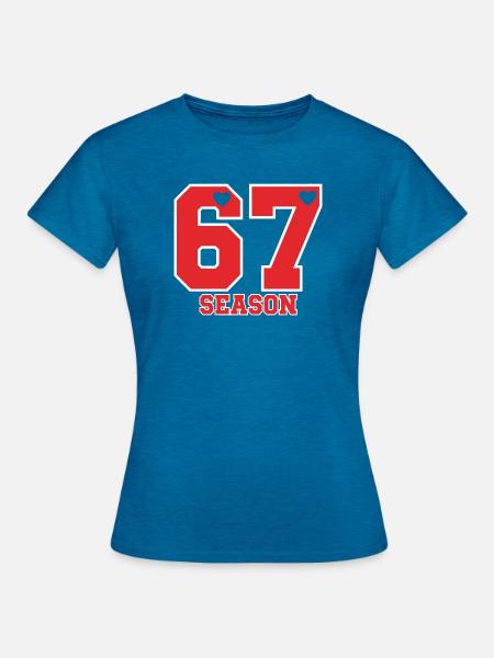 Sechs Sieben Saison Spaß 67 Valentinstag Saison Se - Frauen T-Shirt - Antikblaues Saphir meliert
