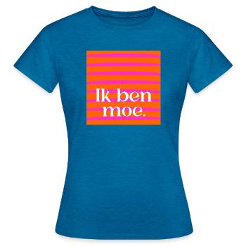 Je suis fatigué - T-shirt Femme - bleu saphir antique chiné - Devant - AI Model Female 172 dark (172cm)