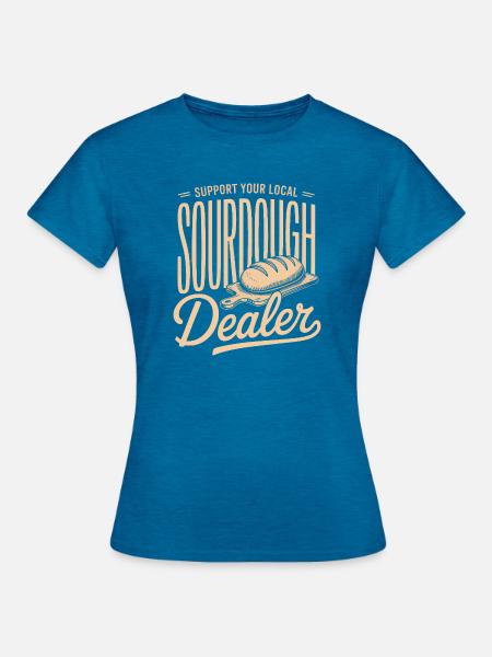 Lokaler Sauerteighändler-Tee - Frauen T-Shirt - Antikblaues Saphir meliert