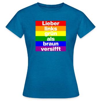 ICH BIN GERNE LINKS GRÜN VERSIFFT, NO NZS, FRIEDEN - Frauen T-Shirt - Antikblaues Saphir meliert - Vorne - AI Model Female 172 dark (172cm)