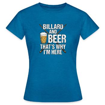 Billard Und Bier Kneipen Design - Frauen T-Shirt - Antikblaues Saphir meliert - Vorne - AI Model Female 172 dark (172cm)