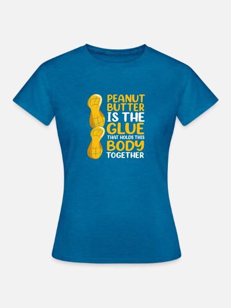Erdnussbutter - Frauen T-Shirt - Antikblaues Saphir meliert