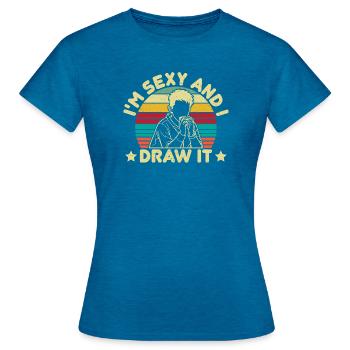 Funny Harmonica Player I´m Sexy & I Draw It - Frauen T-Shirt - Antikblaues Saphir meliert - Vorne - AI Model Female 172 dark (172cm)