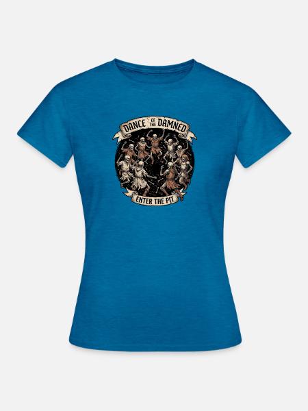 Dance of the Damned - Frauen T-Shirt - Antikblaues Saphir meliert