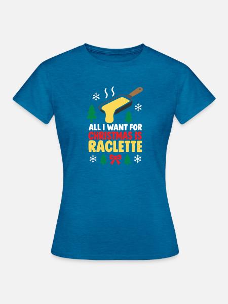 Noël Raclette: Alles für Käse - Frauen T-Shirt - Antikblaues Saphir meliert