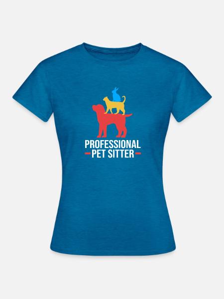 Haustier Sitter Haustiere Babysitter - Frauen T-Shirt - Antikblaues Saphir meliert