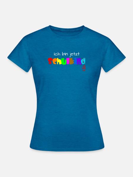 Ich bin jetzt Schulkind - Frauen T-Shirt - Antikblaues Saphir meliert