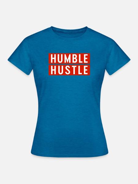 Bescheidener Hustle-Unternehmer Geschäftsmann Geschäftsmann Geschäftsmann - Frauen T-Shirt - Antikblaues Saphir meliert