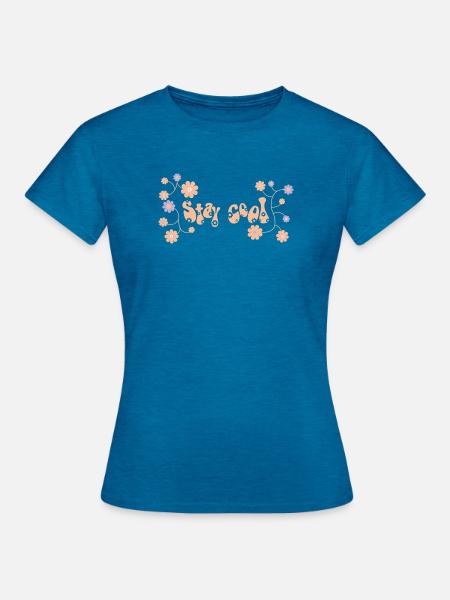 Cool bleiben von helfspawn - Frauen T-Shirt - Antikblaues Saphir meliert