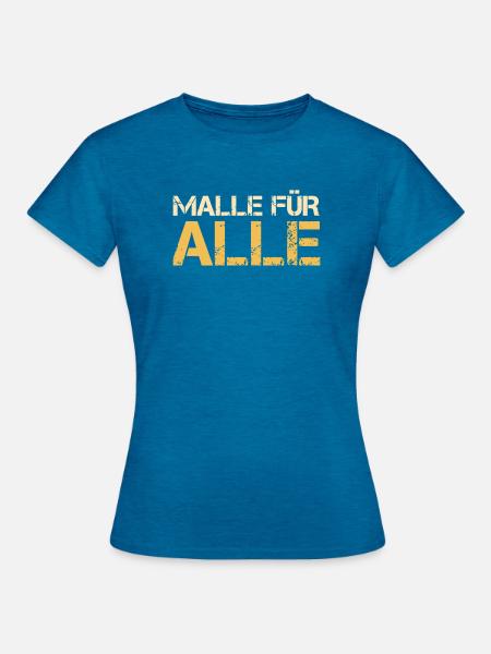 Malle für alle - Frauen T-Shirt - Antikblaues Saphir meliert
