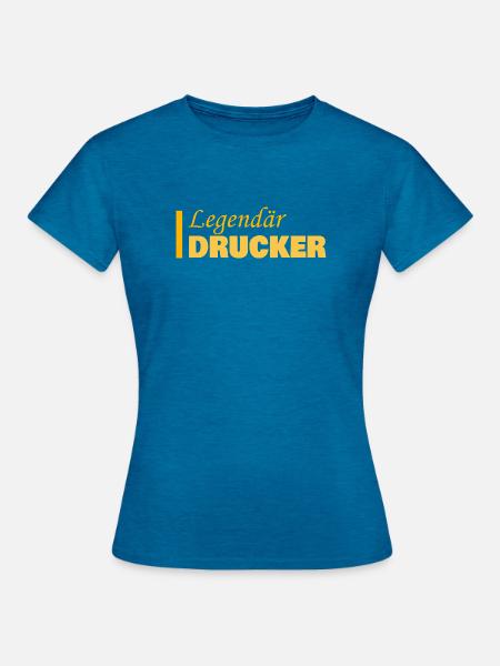 Geschenk für Drucker - Frauen T-Shirt - Antikblaues Saphir meliert