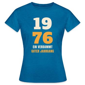 1976 Ein verdammt guter Jahrgang 50. Geburtstag - Frauen T-Shirt - Antikblaues Saphir meliert - Vorne - AI Model Female 172 dark (172cm)