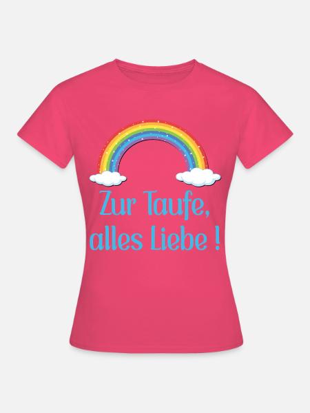 Baby Taufe Glückwünsche - Frauen T-Shirt - Azalea