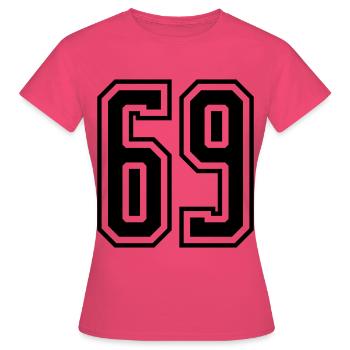 69 Numéro de numéro - T-shirt Femme - rose azalée - Devant - AI Model Female 172 dark (172cm)