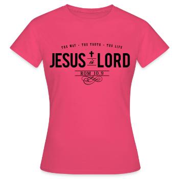 Jesus is Lord - Women's T-Shirt - azalea - Front - AI Model Female 172 dark (172cm)