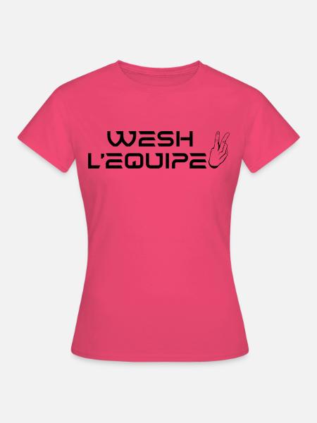 WESH DAS TEAM - Frauen T-Shirt - Azalea