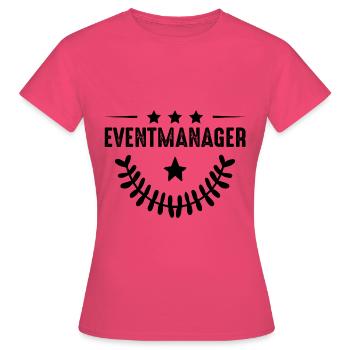 Event Manager - Women's T-Shirt - azalea - Front - AI Model Female 172 dark (172cm)