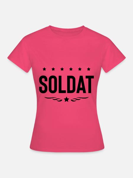 Soldat Beruf - Frauen T-Shirt - Azalea