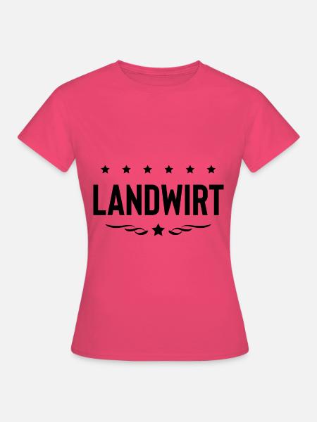 Landwirt Beruf - Frauen T-Shirt - Azalea