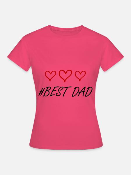 Best Dad Herz Liebe - Frauen T-Shirt - Azalea