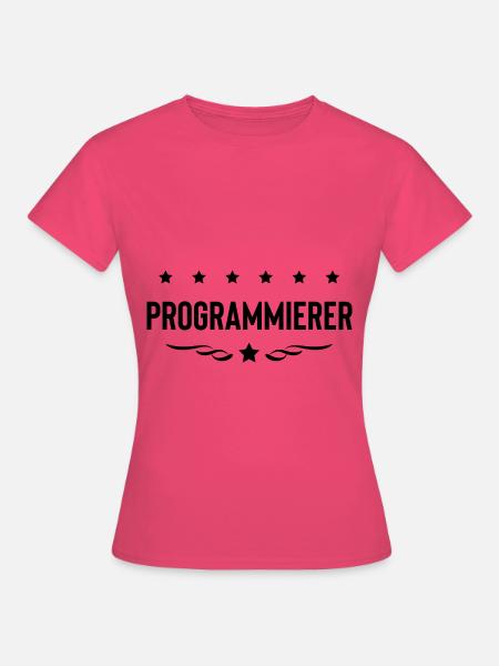 Programmierer Beruf - Frauen T-Shirt - Azalea