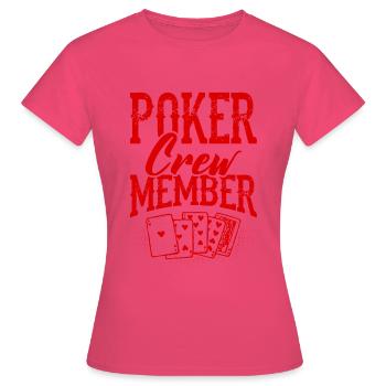 Membre de l’équipage de poker - T-shirt Femme - rose azalée - Devant - AI Model Female 172 dark (172cm)
