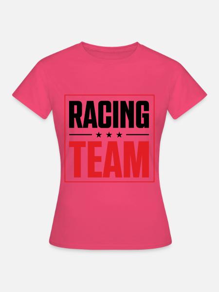 Racing Team - Frauen T-Shirt - Azalea