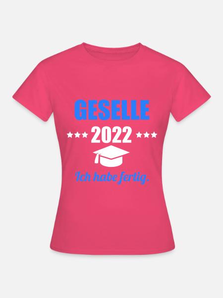 Gesellenbrief Abschluss Geselle 2022 - Frauen T-Shirt - Azalea
