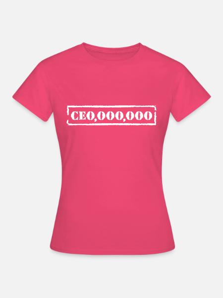 stamp CEO - Frauen T-Shirt - Azalea