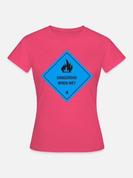 Nass und in Flammen! - Frauen T-Shirt - Azalea