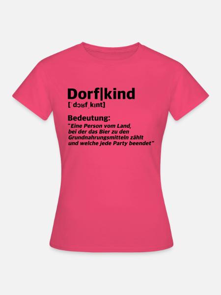Definition Dorfkind - Frauen T-Shirt - Azalea