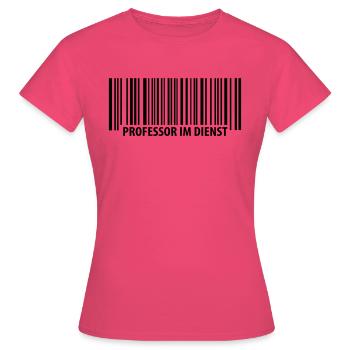 Professeur dans le service - T-shirt Femme - rose azalée - Devant - AI Model Female 172 dark (172cm)