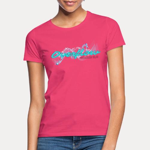 Overflow - Frauen T-Shirt
