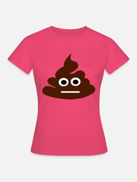 Poop - Frauen T-Shirt - Azalea