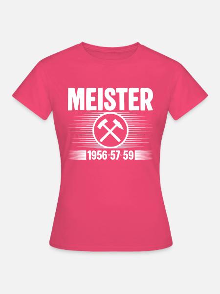 Erzgebirge Meister - Frauen T-Shirt - Azalea