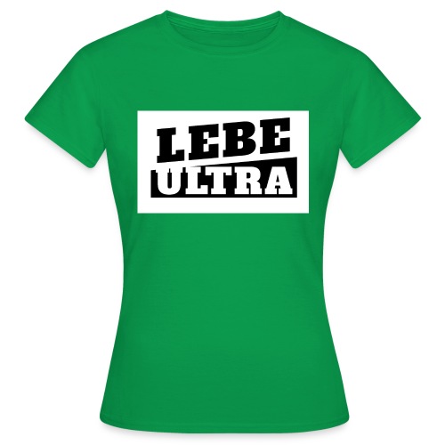 ultras2b w jpg - Frauen T-Shirt