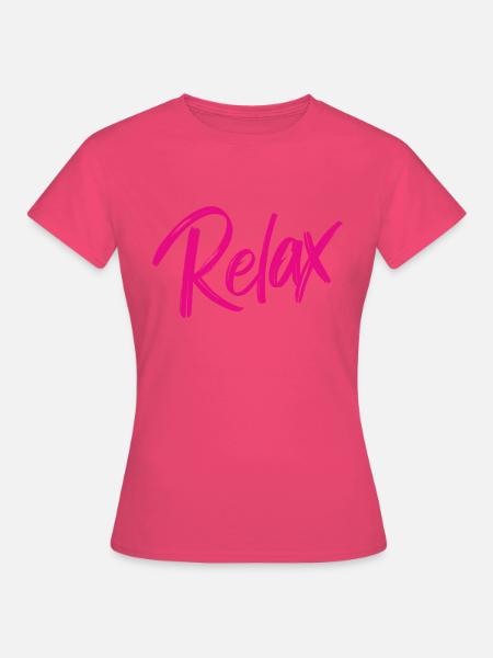 relax pink - Frauen T-Shirt - Azalea