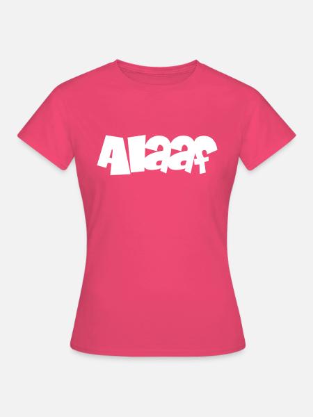 Alaaf - Frauen T-Shirt - Azalea