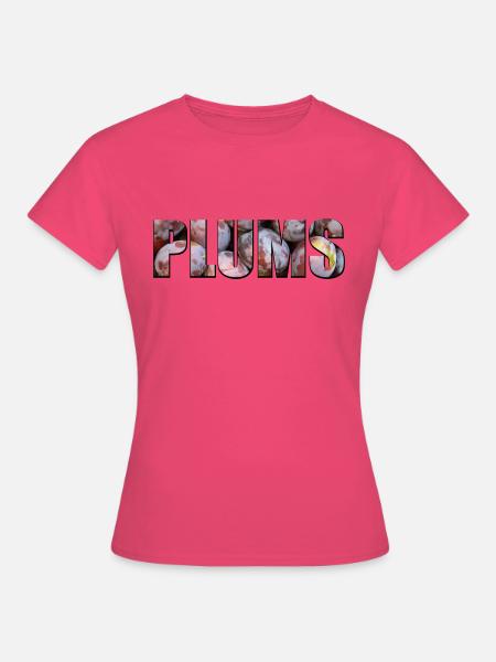 Plums - Frauen T-Shirt - Azalea