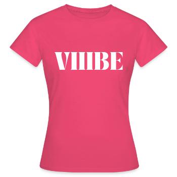 "VIIIBE" - T-shirt Femme - rose azalée - Devant - AI Model Female 172 dark (172cm)