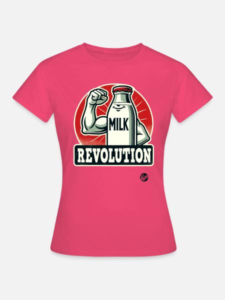 Milch-Revolution - Frauen T-Shirt - Azalea