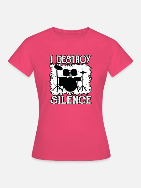 Schlagzeuger zerstört Stille - Frauen T-Shirt - Azalea