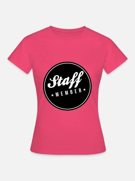 Staff Mitglied - Frauen T-Shirt - Azalea