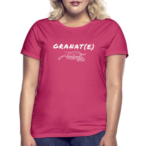 Granat(e) - Frauen T-Shirt